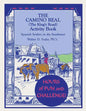 The Camino Real Activity Book: Spanish Settlers in the Southwest - Paperback