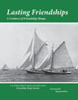 Lasting Friendships: A Century of Friendship Sloops - Paperback