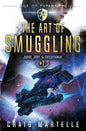 The Art of Smuggling: Judge, Jury, & Executioner Book 7 - Paperback