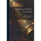 The Scattered Nation - Paperback