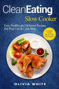 Clean Eating Slow Cooker - Paperback