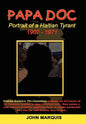 Papa Doc: Portrait of a Haitian Tyrant - Hardcover