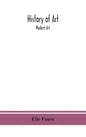 History of art; Modern Art - Hardcover