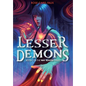 Lesser Demons: Book 1 in the Way Reader series - Hardcover