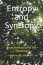 Entropy and Syntropy: From mechanical to life causation - Paperback