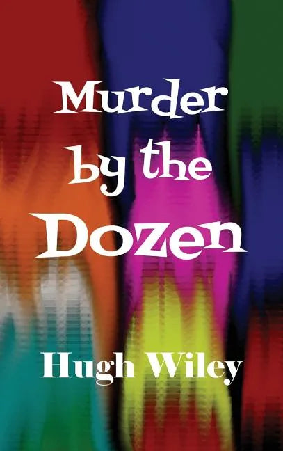 Murder by the Dozen - Hardcover