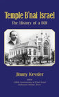 Temple B'nai Israel - The History of a BOI - Hardcover