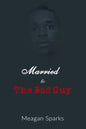 Married to the Bad Guy - Paperback