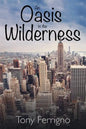 An Oasis in the Wilderness - Paperback