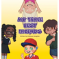 My Three Best Friends - Hardcover