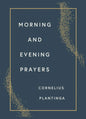 Morning and Evening Prayers - Hardcover