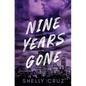 Nine Years Gone - Paperback