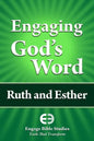 Engaging God's Word: Ruth and Esther - Paperback