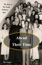 Ahead of Their Time: The Story of the Omaha DePorres Club - Paperback