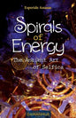 Spirals of Energy the Ancient Art of Selfica - Paperback
