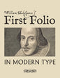 William Shakespeare's First Folio in Modern Type - Paperback