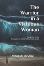 The Warrior in a Virtuous Woman - Paperback
