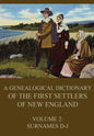 A genealogical dictionary of the first settlers of New England, Volume 2: Surnames D-J - Paperback