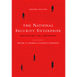 The National Security Enterprise: Navigating the Labyrinth, Second Edition - Paperback