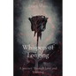 Whispers of Longing: A Journey Through Love and Yearning - Paperback