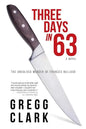 3 Days In 63: The Unsolved Murder of Frances Bullock - Paperback