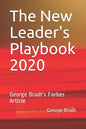 The New Leader's Playbook 2020: George Bradt's Forbes Article - Paperback
