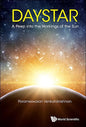 Daystar: A Peep Into the Workings of the Sun - Hardcover