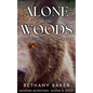 Alone in the Woods: Beloved by the Bear Shifter - Paperback