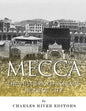 Mecca: The History of Islam's Holiest City - Paperback