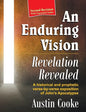 An Enduring Vision: Revelation Revealed (Revised Edition) - Hardcover