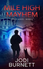 Mile High Mayhem - Paperback