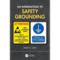 An Introduction to Safety Grounding - Paperback