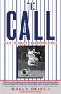 The Call: The Desire to Finish Strong - Paperback
