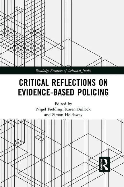 Critical Reflections on Evidence-Based Policing - Paperback