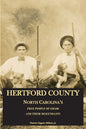 Hertford County, North Carolina's Free People of Color and Their Descendants - Paperback