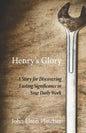 Henry's Glory - Paperback
