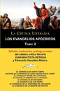 Los Evangelios Apocrifos Tomo 2, Coleccion La Critica Literaria Por El Celebre Critico Literario Juan Bautista Bergua, Ediciones Ibericas - Paperback