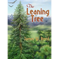 The Leaning Tree - Hardcover