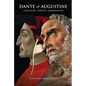 Dante and Augustine: Linguistics, Poetics, Hermeneutics - Paperback