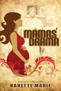 Mamas' Drama - Paperback