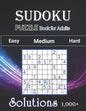 1000+ Sudoku Puzzles Book For adults Easy Medium Hard Solution: Tons of Challenge and Fun for your Brain, Easy-Medium-Hard Level Sudoku for Beginner t - Paperback