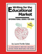 Writing for the Educational Market: Informational Books for Kids - Paperback
