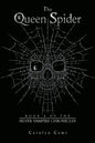 The Queen Spider: Book 4 of the Silver Vampire Chronicles - Paperback