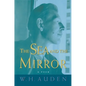 The Sea and the Mirror: A Commentary on Shakespeare's "the Tempest" - Paperback