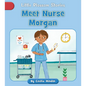 Meet Nurse Morgan - Paperback