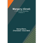 Margery (Gred): A Tale Of Old Nuremberg (Volume 7) - Paperback