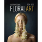 International Floral Art 2024-2025 - Hardcover