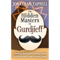 The Hidden Masters of Gurdjieff - Paperback