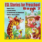 ESL Stories for Preschool: Book 2 - Paperback
