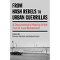 From Hash Rebels to Urban Guerrillas: A Documentary History of the 2nd of June Movement - Paperback